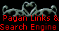  Pagan Links &
Search Engine 