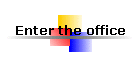 Enter the office