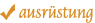 ausrüstung