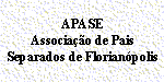 Associa��o de Pais Separados do Brasil