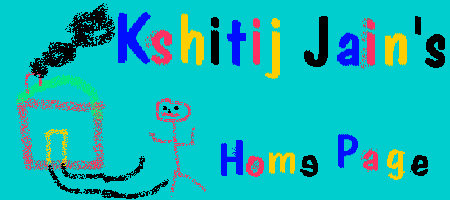 Kshitij Jain's Home Page