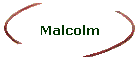 Malcolm