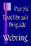Purple Toothbrush Brigade Webring