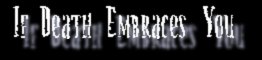 review of If Death Embraces You