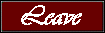 Leave