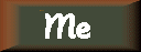 Me