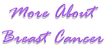 more about breast cancer