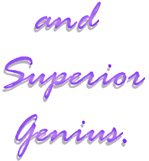 and superior genius