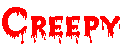 CREEPY REGULAR