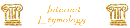 Internet Etymology