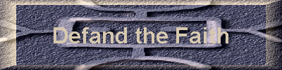 Defand the Faith