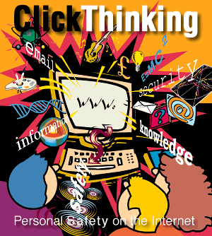 Click thinking - personal safety on the Net - illustration