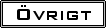 Övrigt