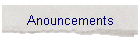 Anouncements