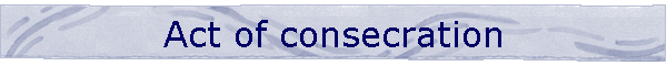 Act of consecration