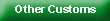 Other Customs
