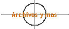 Archivos y mas