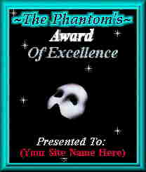~The Phantom's~ Award Of Excellence