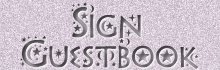 Sign My 
Guestbook