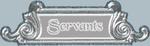 Servants