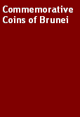 Text Box: Commemorative Coins of Brunei