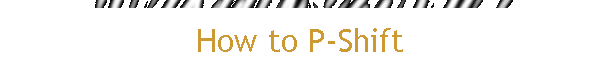 How to P-Shift