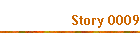 Story 0009
