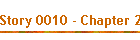 Story 0010 - Chapter 2