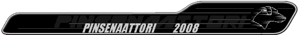                                         PINSENAATTORI         2008