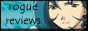 Rogue Reviews