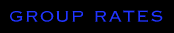 GROUP RATES