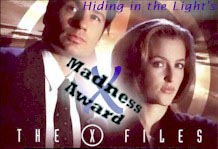 Hiding in the Light's X-Madness Award