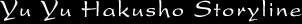 Yu Yu Hakusho Storyline