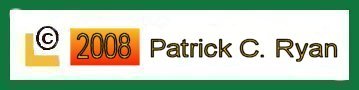 Copyright 2008  Patrick C. Ryan