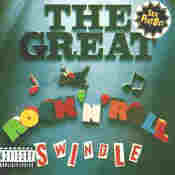 The great rock'n'roll swindle!