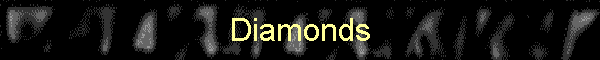 Diamonds