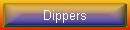Dippers