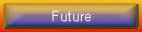 Future