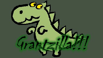 GRANTZILLA!!!!