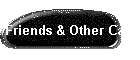 Friends & Other Cars
