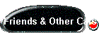 Friends & Other Cars