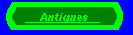 ANTIQUES
