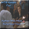 Winner of the IWTB Annual Birthday Awards for the *Guess What Popped Out of a Cake* Award for Author Who Most Surprised You!