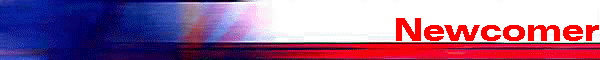 Newcomer