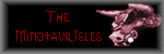 The Minotaur Isles Animated Button