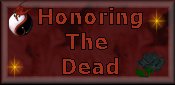 Honoring The Dead