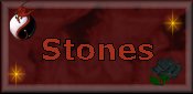 Stones