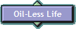 Oil-Less Life