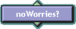 noWorries?