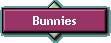 Bunnies